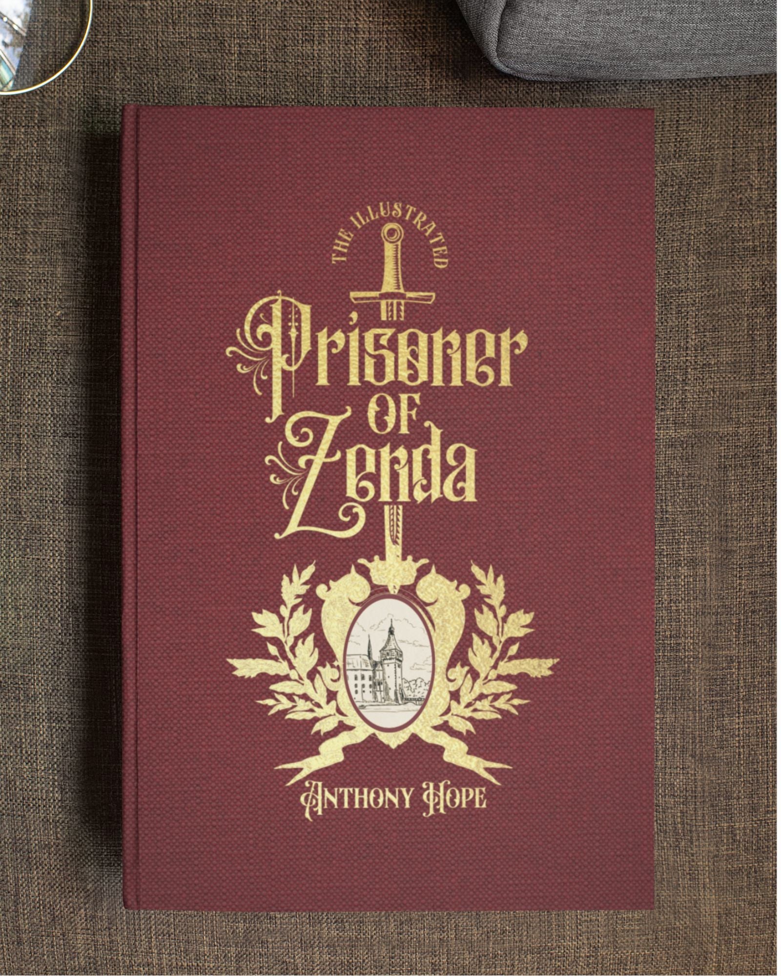 Hardback of "The Prisoner of Zenda," a classic adventure fiction novel by Anthony Hope, published by Smidgen Press