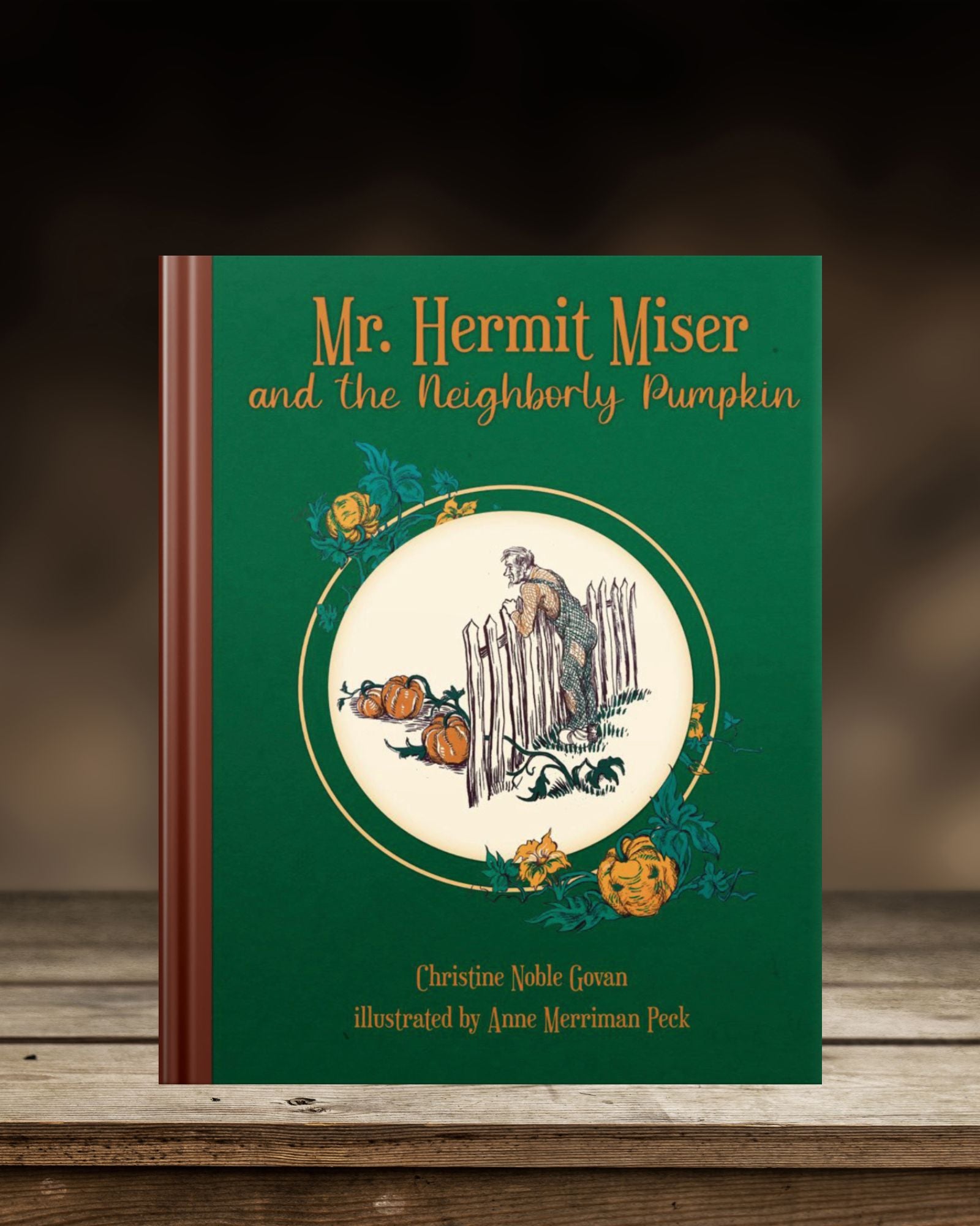 Hardcover of "Mr. Hermit Miser and the Neighborly Pumpkin," a wholesome autumn classic by Noble Govan, published by Smidgen Press
